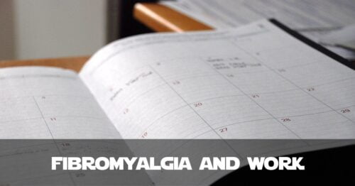 Balancing Fibromyalgia With a Job