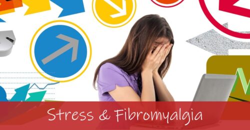 The Effect of Stress on Fibromyalgia Symptoms