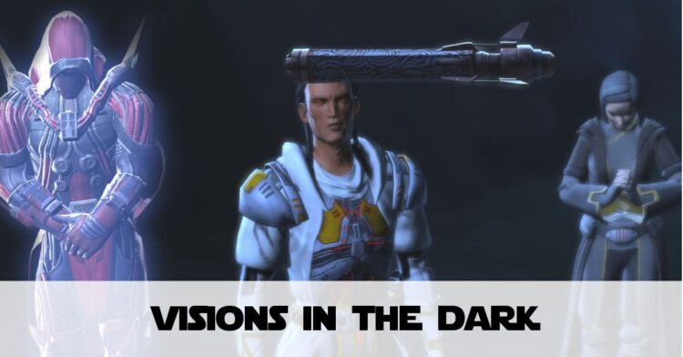 SWTOR: KotFE - Chapter 12: Visions in the Dark