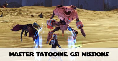 Tatooine GSI Missions - SWTOR Guide