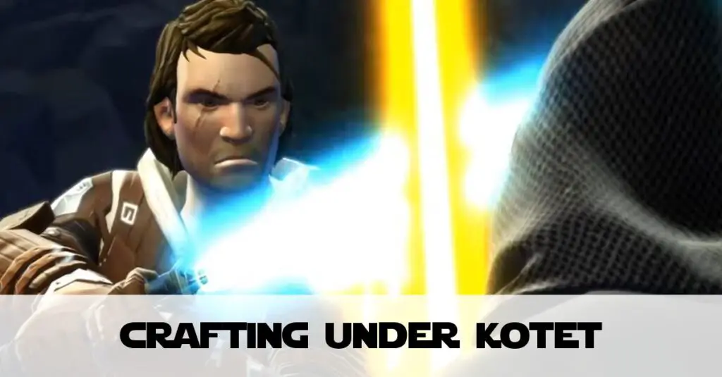 SWTOR: Crafting in Knights of the Eternal Throne (KotET)