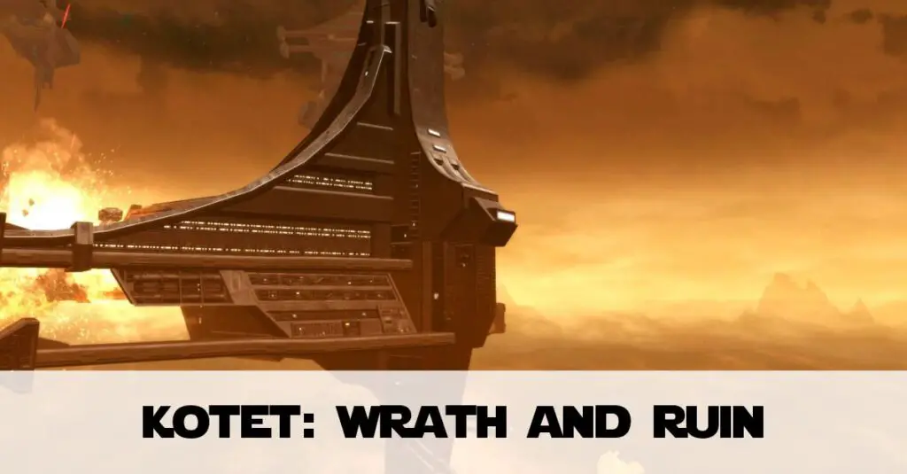 Wrath and Ruin: KotET Chapter 1 from SWTOR