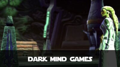 Dark Mind Games - Talitha'koum SWTOR FanFiction
