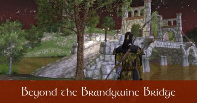 Beyond the Brandywine Bridge - Caethir LOTRO Fanfiction