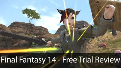 Final Fantasy 14 (FFXIV) Free Trial Review