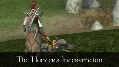 The Hunter's Intervention - Caethir - LOTRO FanFiction