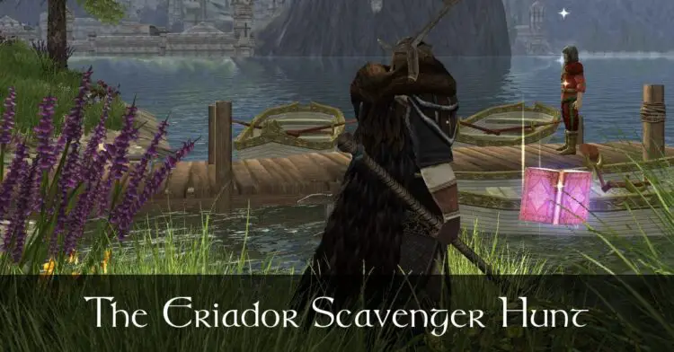 LOTRO Eriador Scavenger Hunt - Tales, Trifles and Travels - My Diary: Years 1-8 Now Live