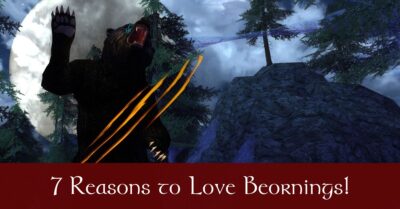7 Reasons to love the LOTRO Beorning Class