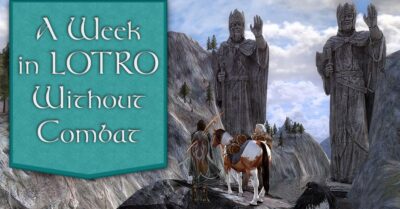 A Week in LOTRO Avoiding Combat (Mostly)