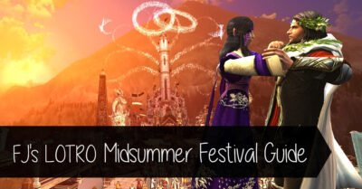 FibroJedi's LOTRO Midsummer Festival Event Guide 2023 - The Great Wedding of Aragorn and Arwen