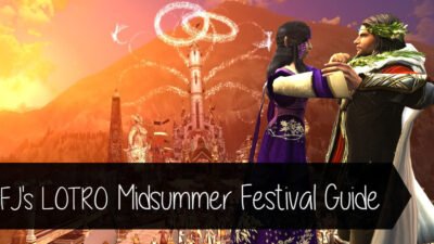 FibroJedi's LOTRO Midsummer Festival Event Guide 2023 - The Great Wedding of Aragorn and Arwen