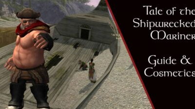 LOTRO Tale of the Shipwrecked Mariner Event - Guide and Cosmetics