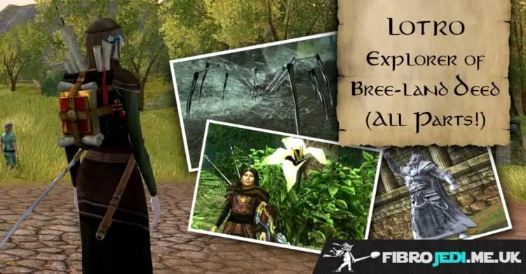 LOTRO Explorer of Bree-land Deed Guide