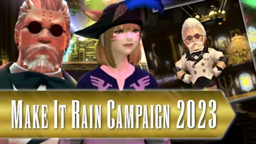 FFXIV Make It Rain Campaign 2023 Event Guide