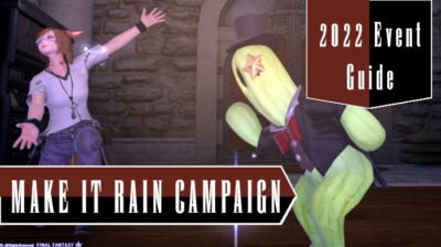 FFXIV Make It Rain Campaign 2022 - Seasonal Event