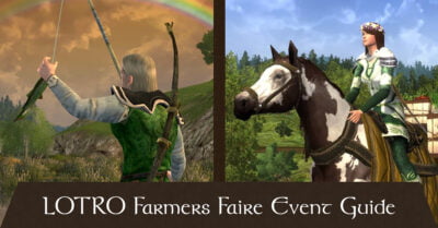 FJ's LOTRO Farmers Faire Event Guide 2022 - Quests, Rewards, Mounts, Cosmetics Deeds and More!