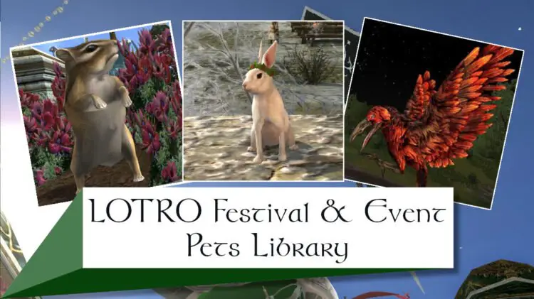 LOTRO Pets from Festivals and Events | Kites, Animals and Birds pets in LOTRO
