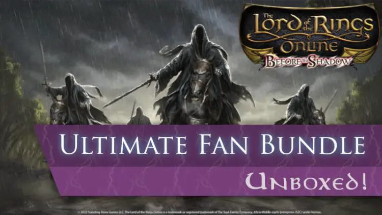 LOTRO Before the Shadow Ultimate Fan Bundle Unboxed - What's in the Ultimate Edition?