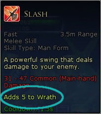 The Slash Skill adds 5 to Wrath