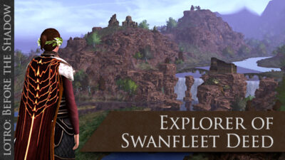 LOTRO Explorer of Swanfleet Deed Guide
