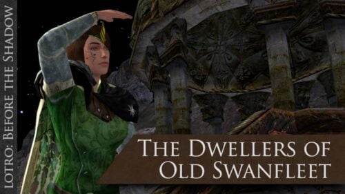 LOTRO The Dwellers of Old Swanfleet Deed Map and Guide | Before the Shadow