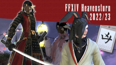 FFXIV Heavensturn 2023 Event Guide - FF14 New Year Event