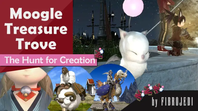 FFXIV Moogle Treasure Trove - The Hunt for Creation | FF14 Moogle Tomestone Event December 2022
