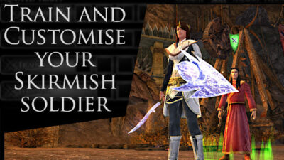 LOTRO Skirmish Soldier Guide | Set-Up, Training and Change Skirmish Soldier Appearance Tutorial