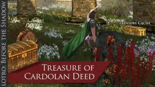 LOTRO Treasure of Cardolan Deed Guide | Before the Shadow