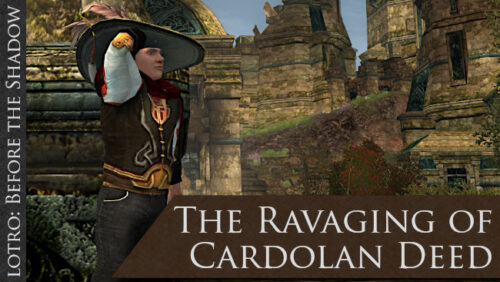 LOTRO Ravaging of Cardolan Deed Guide | Before the Shadow