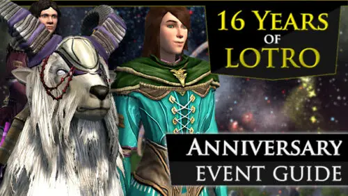 LOTRO Anniversary Event 2023 Guide | 16th Anniversary Celebration