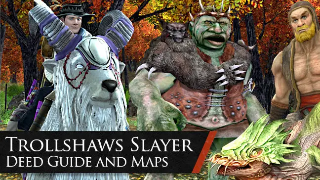 LOTRO Trollshaws Slayer Deed Guide and Map by FibroJedi