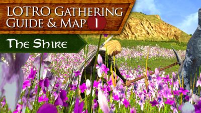LOTRO Where to get Crafting Materials in the Shire | Gathering in the Shire in LOTRO