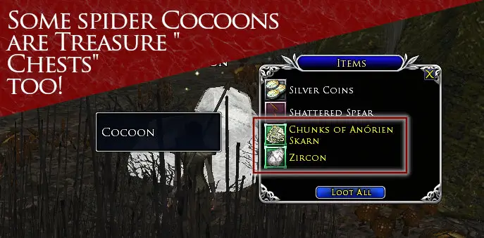 Spider Cocoons are virtually treasure chests and may contain crafting materials.