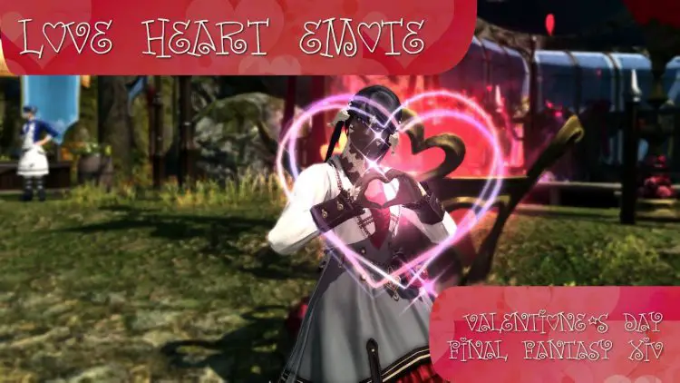 FFXIV Love Heart Emote | Valentiones Day 2024