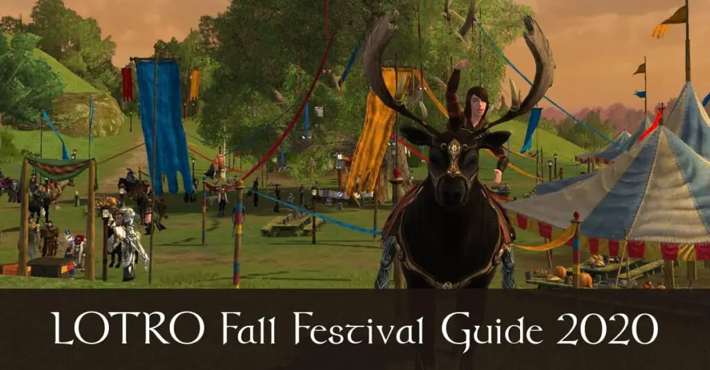 LOTRO Fall Festival 2020 Guide Celebrate Harvestmath in Middle Earth!