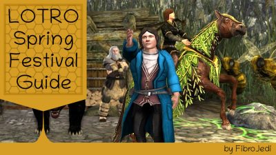 LOTRO Spring Festival Guide 2021 - Quests, Seasonal Instances, and the Cosmetics, Mounts, Pets you can earn as rewards!